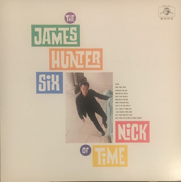 The James Hunter Six - Nick Of Time (LP, Album, Mono, Ltd, Ora)