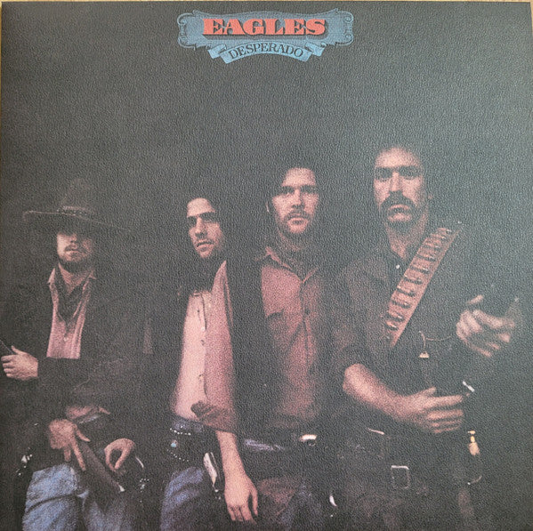 Eagles - Desperado