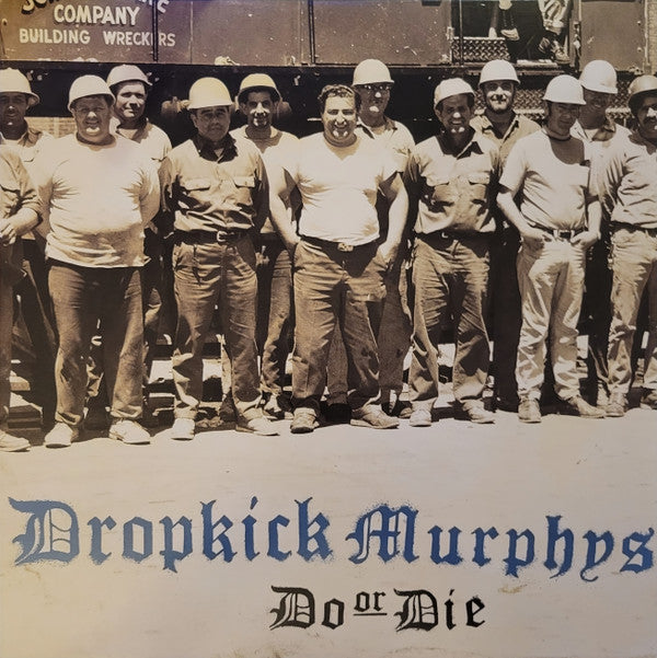 Dropkick Murphys - Do Or Die (LP, Album, RE)