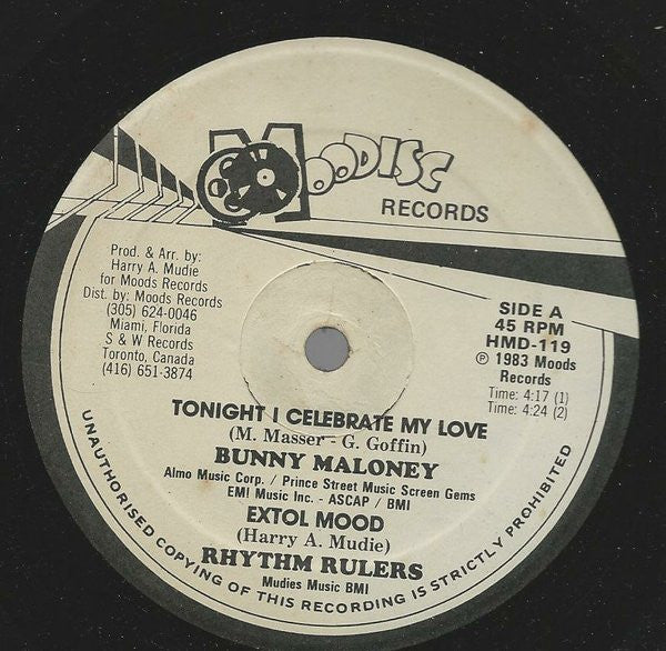 Bunny Maloney, The Rhythm Rulers - Tonight I Celebrate My Love, Extol Mood  / Don't Fly Away(Love Bird) (12