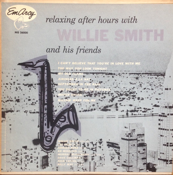 Willie Smith And His Friends : Relaxing After Hours With Willie Smith (10")