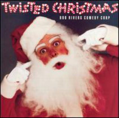 Bob Rivers Comedy Corp : Twisted Christmas (CD, Album, Club)