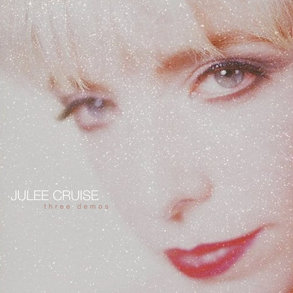 Julee Cruise : Three Demos (12")