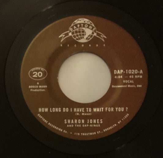 Sharon Jones And The Dap-Kings* : How Long Do I Have To Wait For You ? (7", Single, RP)