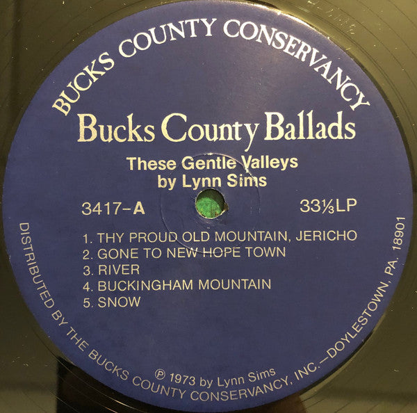 Lynn Sims : Bucks County Ballads (These Gentle Valleys) (LP, Album)