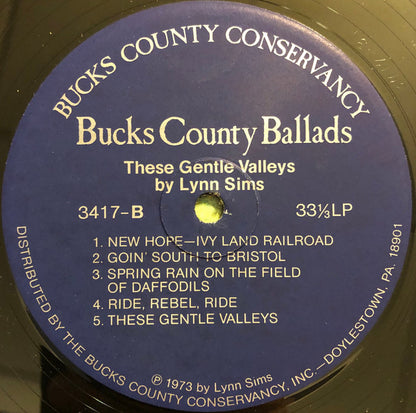 Lynn Sims : Bucks County Ballads (These Gentle Valleys) (LP, Album)