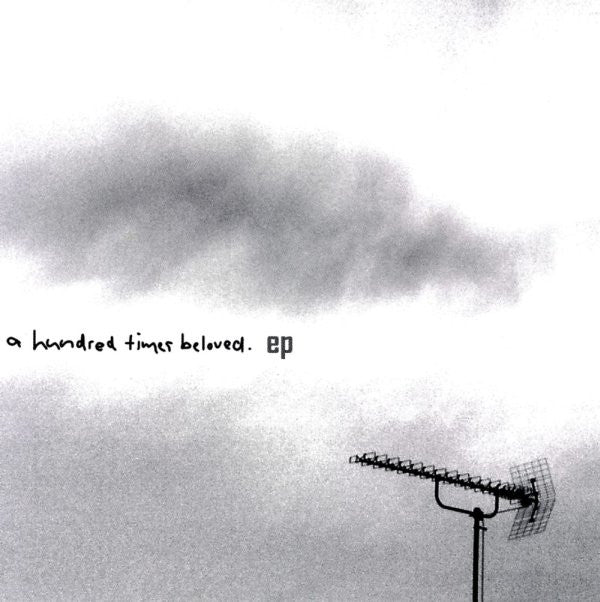 A Hundred Times Beloved : EP (CD, EP)