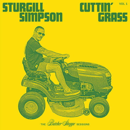 Sturgill Simpson : Cuttin' Grass Vol. 1 (The Butcher Shoppe Sessions) (2xLP, Album)