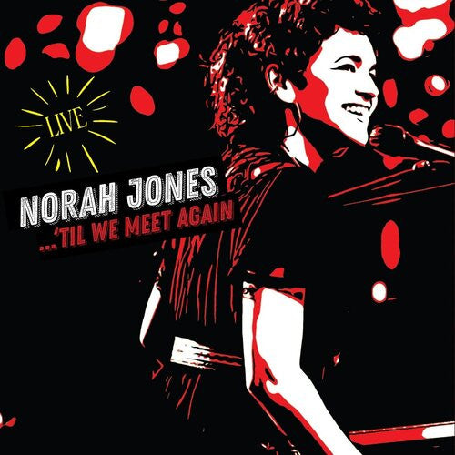 Norah Jones : ...'Til We Meet Again (2xLP, Album)