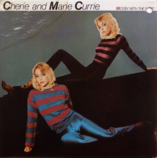 Cherie And Marie Currie* : Messin' With The Boys (LP, Album, Los)