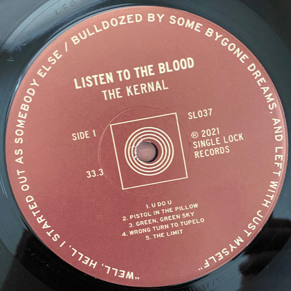 The Kernal : Listen To The Blood (LP, Album)