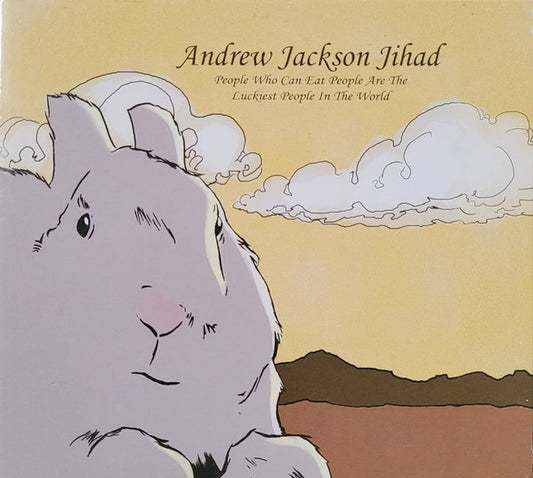 Andrew Jackson Jihad : People Who Can Eat People Are The Luckiest People In The World (CD, Album, RE, Dig)