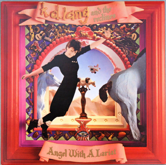 k.d. lang and the reclines : Angel With A Lariat (LP, Album, Spe)