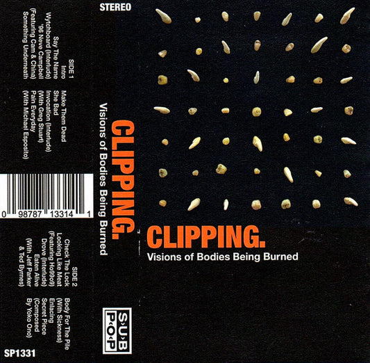 Clipping. : Visions Of Bodies Being Burned (Cass, Album, Smo)