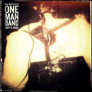 Scott H. Biram : The Dirty Old One Man Band (LP, Album, RE)