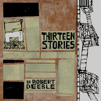 Robert Deeble : Thirteen Stories (CD, Album, Enh, Ltd)