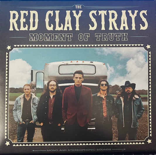 The Red Clay Strays : Moment Of Truth (LP, Album, Sea)