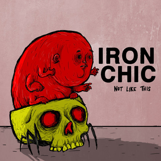 Iron Chic : Not Like This (LP, RP)