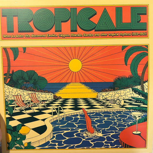 Various : Tropicale – When La Dolce Vita Discovered Exotica, Calypso, Mambo, Samba And Other Tropical Rhythms (1959-1969) (2xLP, Comp, Gat)