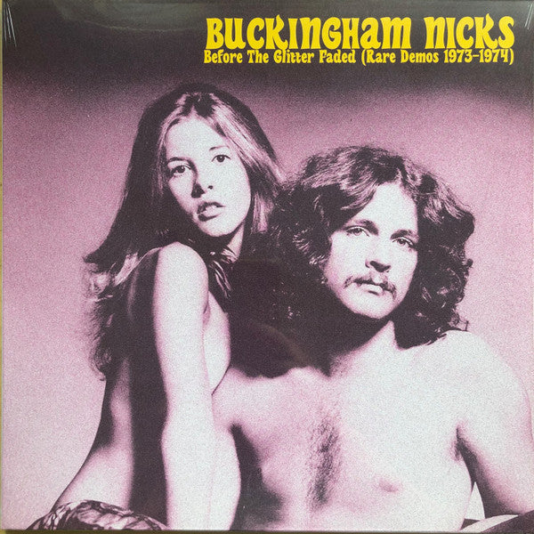 Buckingham Nicks : Before The Glitter Faded (Rare Demos 1973-1974) (LP, Unofficial)