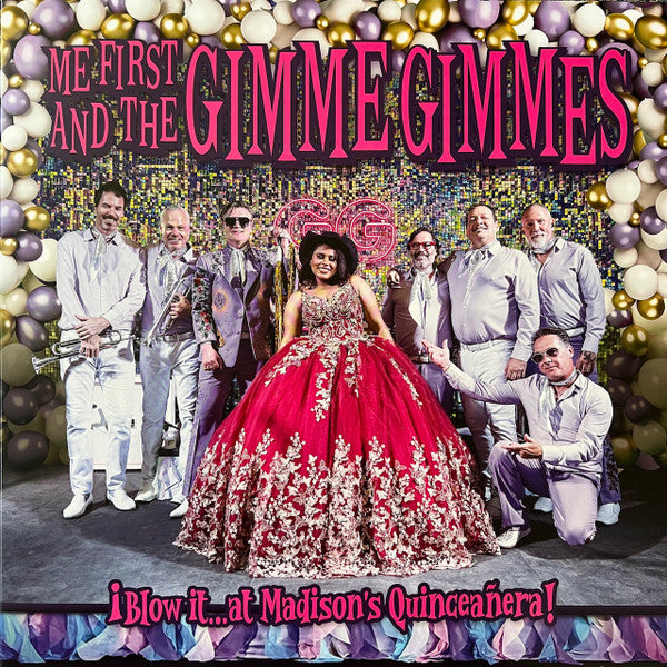 Me First And The Gimme Gimmes : ¡Blow it…at Madison‘s Quinceañera! (LP, Album)