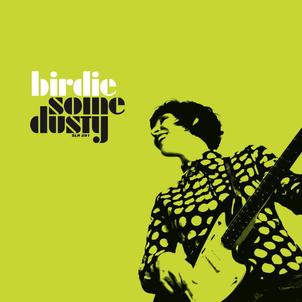 Birdie (2) : Some Dusty (LP, RE, RM)