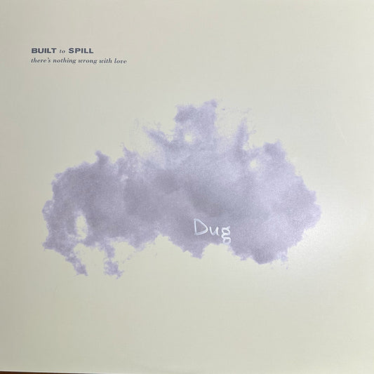 Built To Spill : There's Nothing Wrong With Love (LP, Album, Ltd, RE, 30T)