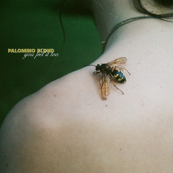 Palomino Blond : You Feel It Too (LP, Album, Ltd)