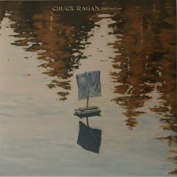 Chuck Ragan : Love and Lore (LP, Album, Blu)