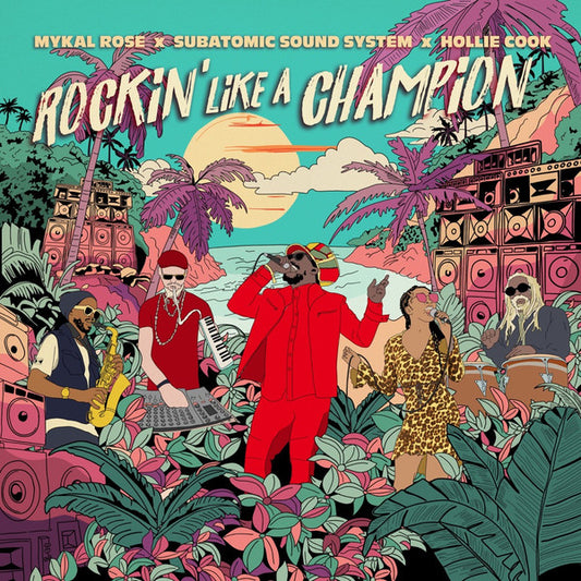 Mykal Rose* X Subatomic Sound System X Hollie Cook : Rockin' Like A Champion (LP, Album, Ltd, Tra)