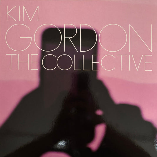 Kim Gordon : The Collective (LP, Album, Dlx, RE, Sil + 7", Sil)