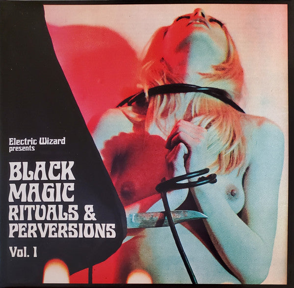 Electric Wizard (2) : Black Magic Rituals & Perversions Vol.1 (CD, Album)