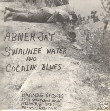 Abner Jay : Swaunee Water And Cocaine Blues (LP)