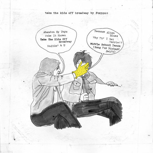 Foxygen : Take The Kids Off Broadway (LP, Album)