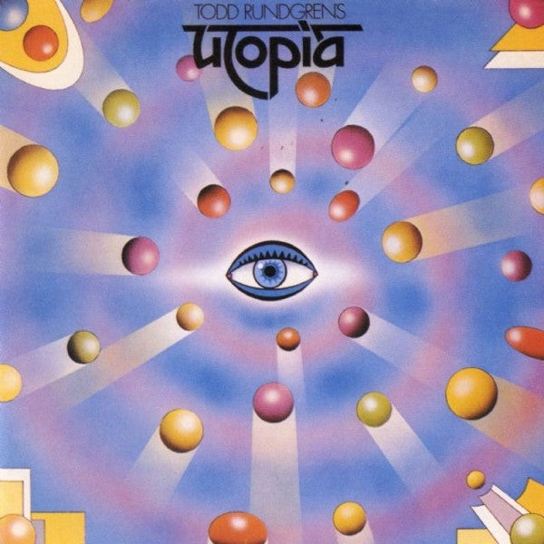 Todd Rundgren's Utopia* : Todd Rundgren's Utopia (LP, Album, Ter)