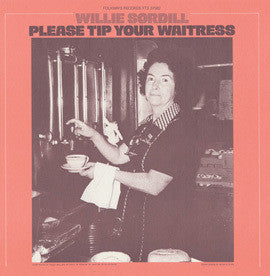 Willie Sordill : Please Tip Your Waitress (LP)