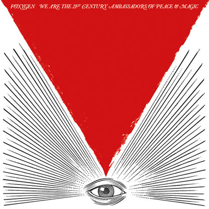 Foxygen : We Are The 21st Century Ambassadors Of Peace & Magic (LP, Album)