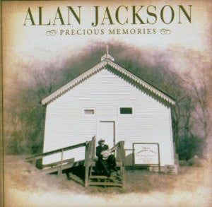 Alan Jackson (2) : Precious Memories (CD, Album, RE)