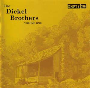 The Dickel Brothers : Volume One (LP)