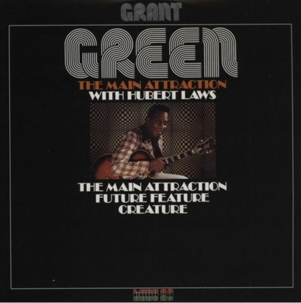 Grant Green : The Main Attraction (LP, Album, RE)