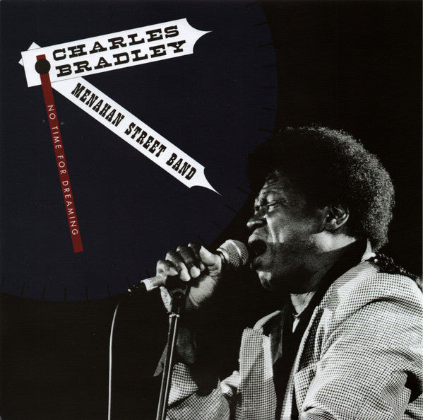 Charles Bradley Featuring The Sounds Of Menahan Street Band : No Time For Dreaming (LP, Album, RE)