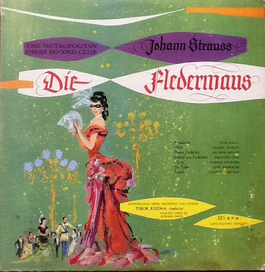 Johann Strauss Jr. : Tibor Kozma, The Metropolitan Opera House Orchestra And Metropolitan Opera Chorus : Die Fledermaus (LP, Mono)