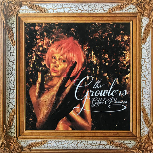 The Growlers (2) : Gilded Pleasures (LP, Album)