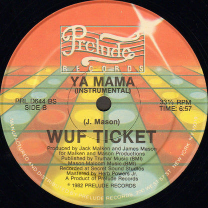 Wuf Ticket : Ya Mama (12")