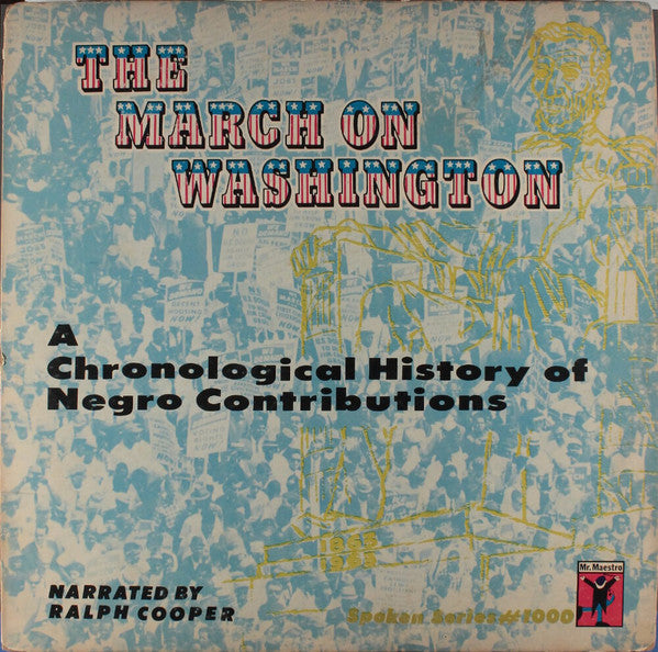 Various : The March On Washington (A Chronological History Of Negro Contributions) (LP)