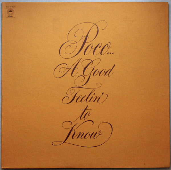 Poco (3) : A Good Feelin' To Know (LP, Album, RE, Ora)