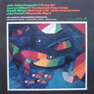 Los Angeles Philharmonic Orchestra, John Alden Carpenter, Henry F. Gilbert, Adolph Weiss, John Powell (11) : Works of Carpenter, Gilbert, Weiss, Powell (LP, Album)