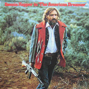 Various : Dennis Hopper In "The American Dreamer" (LP, Album, Promo)