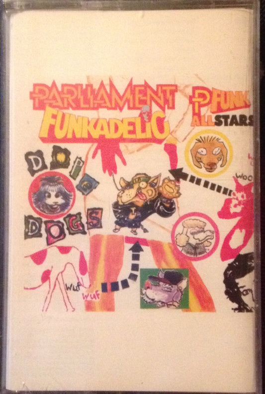 Parliament ,  Funkadelic And P-Funk All Stars : Dope Dogs (Cass, Album)