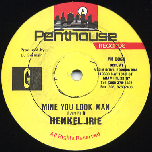 Henkel Irie : Mine You Look Man (12")